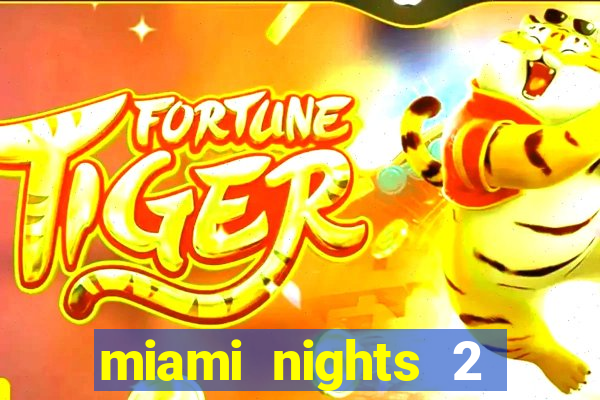 miami nights 2 java pt-br 320x240